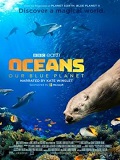 Océans, notre planète bleue