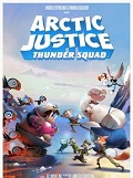 Arctic Justice: Thunder Squad