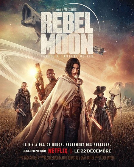 Rebel Moon - Part 1: A Child of Fire