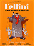 Fellini: Je suis un grand menteur (Fellini: I'm a Born Liar)