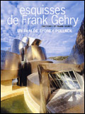 Esquisses de Franck Gehry