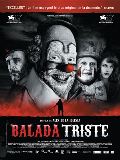 Balada triste de trompeta (The Last Circus)