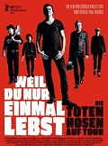 Weil Du nur einmal lebst - Die Toten Hosen auf Tour