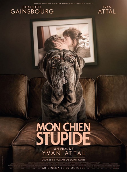 Mon chien Stupide (My Stupid Dog)