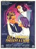 Les Amours finissent à l'aube