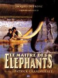 Le Maître des éléphants.