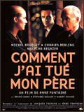 Comment j\'ai tué mon père (How I Killed My Father)