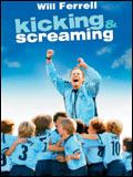 Kicking & Screaming