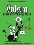 Volem rien foutre al pais