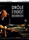 Drôle d'endroit pour une rencontre