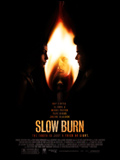 Slow Burn