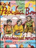 Pepi, Luci, Bom et autres filles du quartier