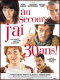 Au secours, j\'ai 30 ans!