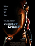 Waist Deep